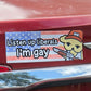 Listen, I'm Gay Bumper Magnet
